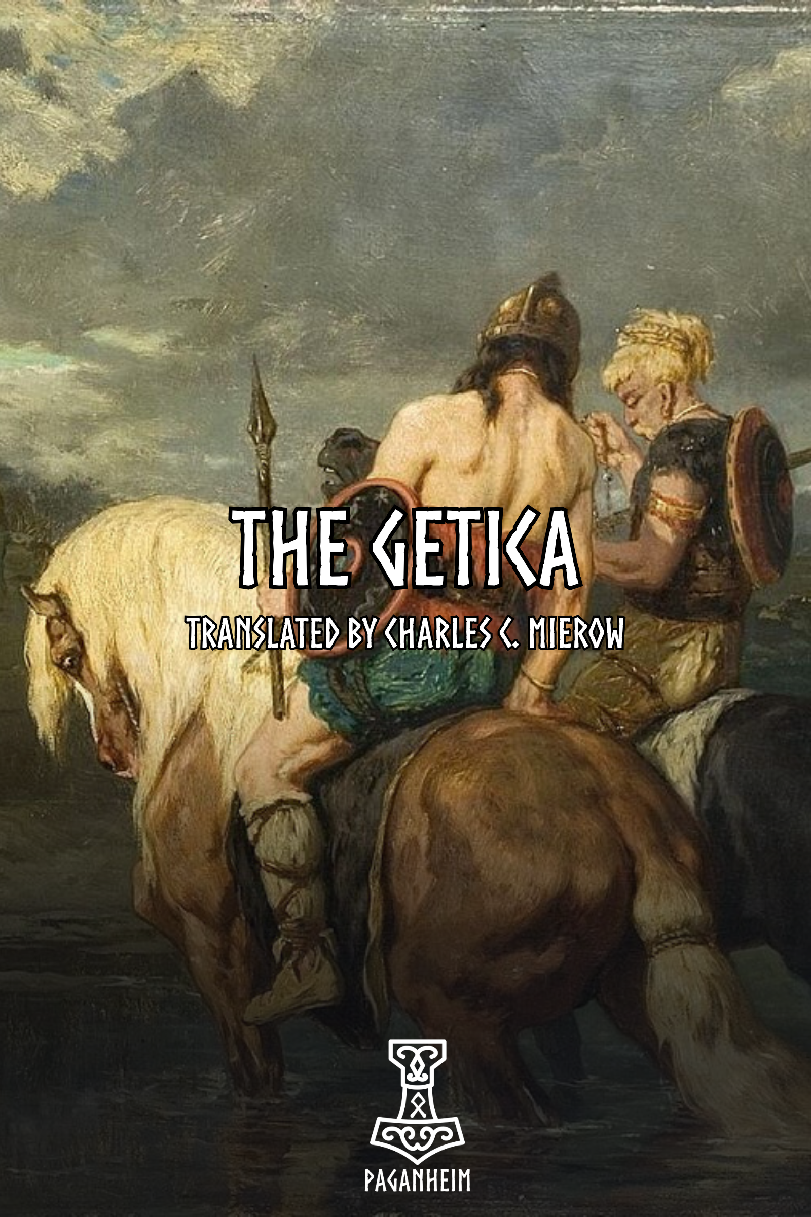 Jordanes' The Getica (Free Digital Download) The Origin and Deeds of the Goths